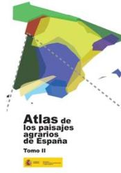 Portada de Atlas de los paisajes agrarios de España. Tomo II