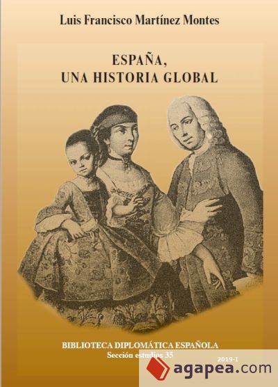 ESPAÑA, UNA HISTORIA GLOBAL