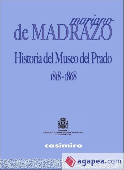 Historia del Museo del Prado 1818-1868