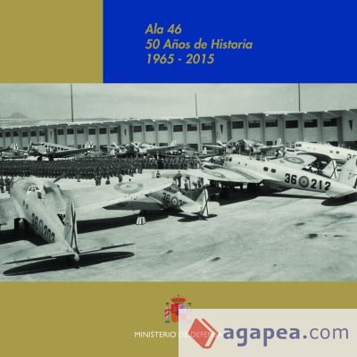 Ala 46 : 50 años de historia gráfica, 1965-2015