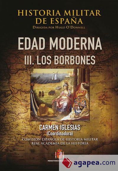 Historia Militar de España. III, Edad Moderna. III, Los Borbones