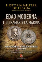Portada de Historia militar de España. III. Edad Moderna: I. Ultramar y la Marina