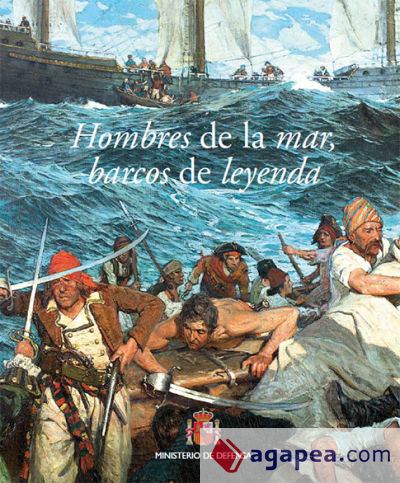 Hombres de la mar, barcos de leyenda