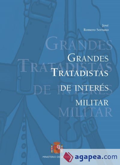 Grandes tratadistas de interés militar