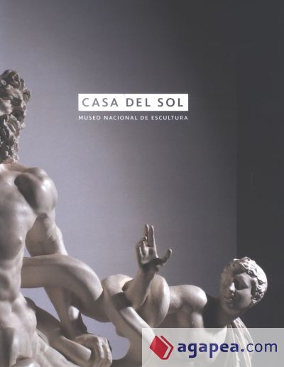 Casa del Sol. Museo Nacional de Escultura