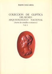 Portada de Colección de glíptica del Museo Arqueológico Nacional. Vol. I