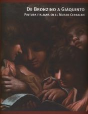 Portada de De Bronzino a Giaquinto. Pintura italiana en el Museo Cerralbo