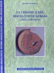 Portada de Informes arqueológicos n. 5: La cerámica del Macellum de Gerasa (Yaras, Jordania)