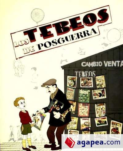 Los tebeos de  posguerra