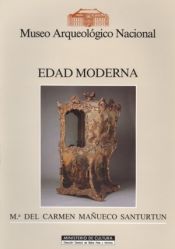 Portada de Museo arqueológico nacional: Edad Moderna