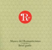 Portada de Museo del Romanticismo. Brief guide