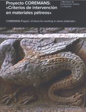 Portada de Proyecto Coremans: Criterios de intervención en materiales pétreos