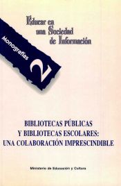 Portada de Bibliotecas p&uacute;blicas y bibliotecas escolares: una colaboraci&oacute;n imprescindible