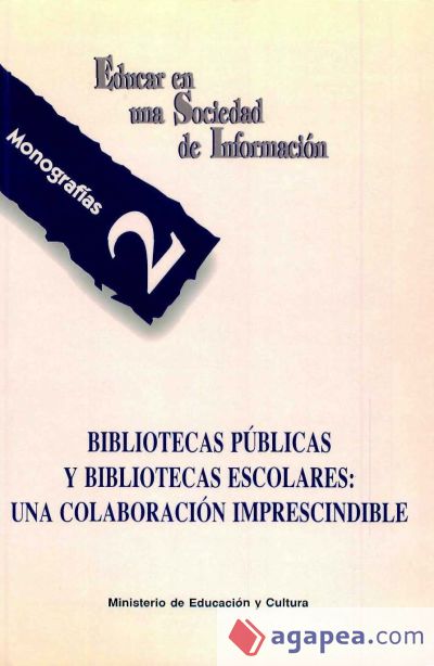 Bibliotecas p&uacute;blicas y bibliotecas escolares: una colaboraci&oacute;n imprescindible