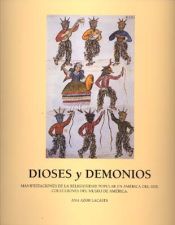 Portada de Dioses y demonios. Manifestaciones de la religiosidad popular en América del Sur