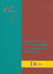 Portada de Las matemáticas y sus aplicaciones en el mundo social y económico