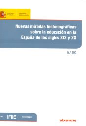 Portada de Nuevas miradas historiográficas sobre la educación en la España de los siglos XIX y XX