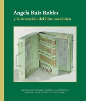 Portada de Ángela Ruíz Robles y la invención del libro mecánico