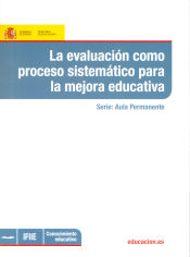 Portada de La evaluación como proceso sistemático para la mejora educativa