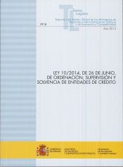 Portada de Ley 10-2014, de 26 de junio, de ordenación, supervisión y solvencia de entidades de crédito