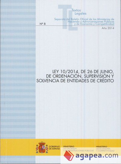 Ley 10-2014, de 26 de junio, de ordenación, supervisión y solvencia de entidades de crédito