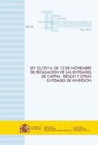 Portada de Ley 22/2014, de 12 de noviembre de regulación de las entidades de capital-riesgo y otras entidades de inversión (Ebook)