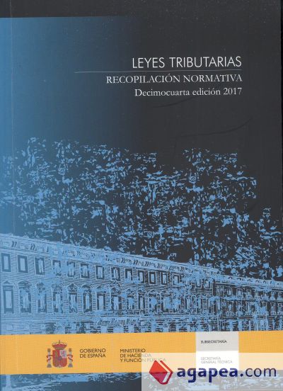 Leyes Tributarias. Recopilación Normativa. Decimocuarta edición 2017: Edición bolsillo