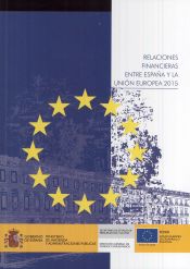 Portada de Relaciones financieras entre España y la Unión Europea 2015