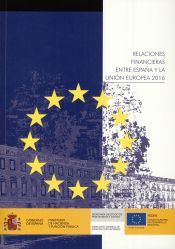 Portada de Relaciones financieras entre España y la Unión Europea 2016