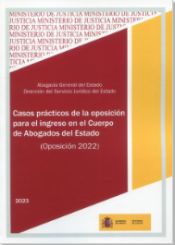 Portada de Casos prácticos de la oposición para el ingreso en el Cuerpo de Abogados del Estado (Oposición 2022)