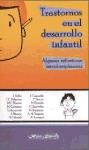 Trastornos En El Desarrollo Infantil. Algunas Reflexiones Interdisciplinarias