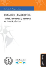 Portada de Espacios y emociones. Textos, territorios y fronteras en América Latina