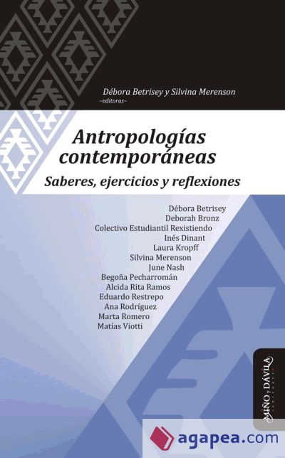 Antropologías contemporáneas. Saberes, ejercicios y reflexiones