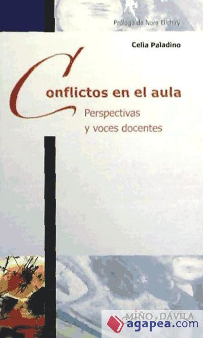 Conflictos en el aula: perspectivas y voces docentes