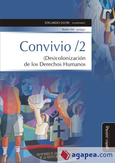 Convivio / 2. (Des)colonización de los Derechos Humanos