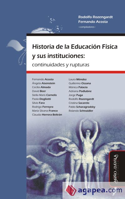 Historia de la Educación Física y sus instituciones: continuidades y rupturas