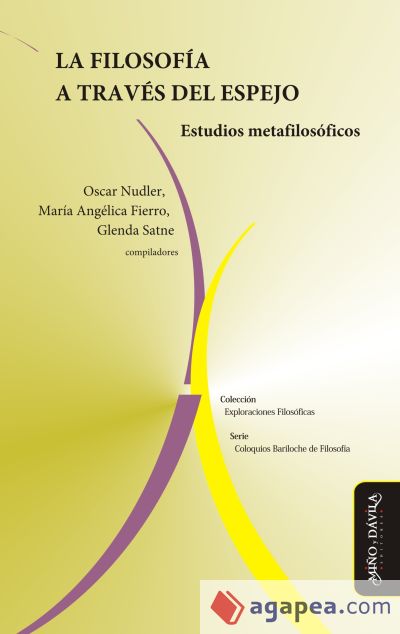 La filosofía a través del espejo. Estudios metafilosóficos