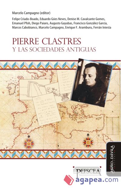 Pierre Clastres y las sociedades antiguas