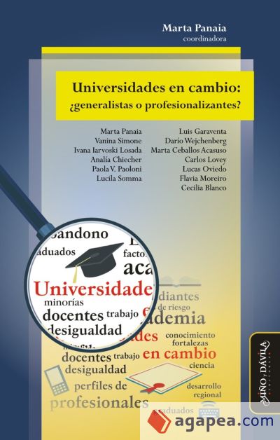 Universidades en cambio. ¿Generalistas o profesionalizantes?