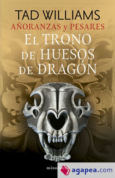 Añoranzas y pesares nº 01/04 El trono de huesos de dragón