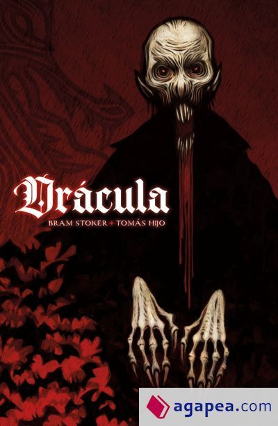 Drácula. Edición ilustrada de lujo de Tomás Hijo Drácula. Edición ilustrada de lujo de Tomás Hijo