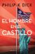 Portada de El hombre en el castillo, de Philip K. Dick