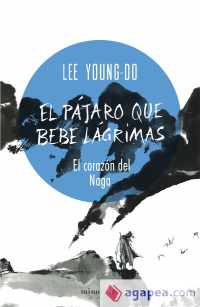 El pájaro que bebe lágrimas nº 01/04 El corazón del Naga