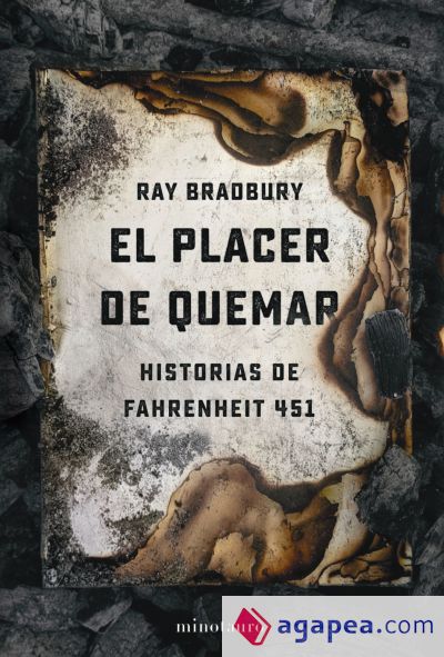 El placer de quemar: Historias de Fahrenheit 451