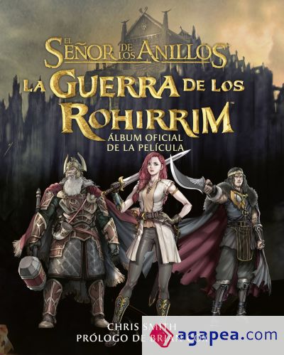 La Guerra de los Rohirrim. Álbum oficial de la película