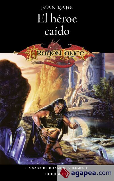 La Saga de Dhamon n&ordm; 01/03 El h&eacute;roe ca&iacute;do