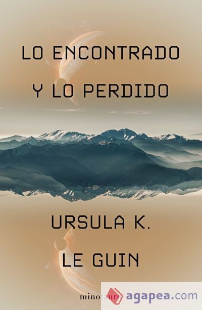 Lo encontrado y lo perdido Lo encontrado y lo perdido