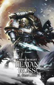 Portada de Primarchs nº 02 Leman Russ: el Gran Lobo