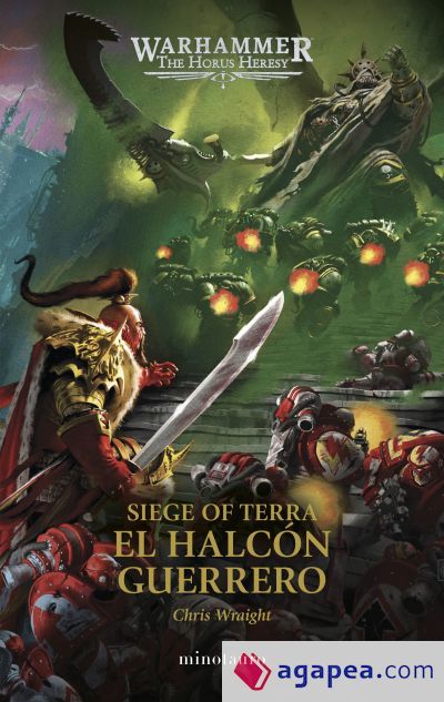The Horus Heresy: Siege of Terra nº 06 El Halcón Guerrero The Horus Heresy: Siege of Terra nº 06 El Halcón Guerrero