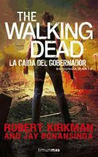 Portada de The Walking Dead: La caída del Gobernador (Ebook)